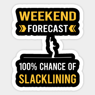 Weekend Forecast Slacklining Slackline Slackliner Sticker